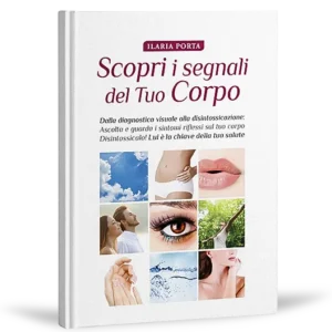 Scopri i segnali del tuo corpo